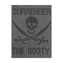 Surrender The Booty arrrhhh Pirates! postcards