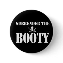 Surrender the Booty buttons