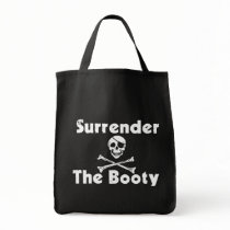 Surrender the Booty - for Pirates bags by Piratesvsninjas Surrender the Booty - for Pirates bags