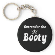 Surrender the Booty Keychains