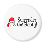 Surrender The Booty (Pirate) Fridge Magnets
