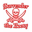 Surrender the Booty t-shirts