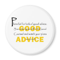 Surround Yourself With Good Counsel magnets by EternalWisdom Surround Yourself With Good Counsel magnets
