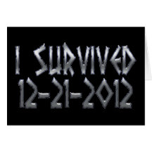Survived 2012 greeting cards