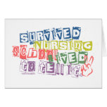 Survived Nursing School - Lived to Tell it Greeting Cards