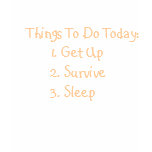Surviving Is Tough T Shirt
