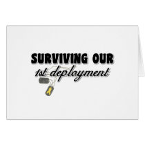 Surviving Our 1st Deployment Greeting Card