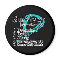 Survivor Definition - Ovarian Cancer Fridge Magnet