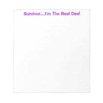 Survivor...I'm The Real Deal notepad