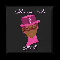 Survivor In Pink Cancer Awareness I magnets by Yve_13 Survivor In Pink Cancer Awareness I magnets