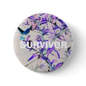 SURVIVOR (Mod Butterfly Style) BUTTON by devinetexan SURVIVOR (Mod Butterfly Style) BUTTON