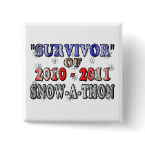 Survivor of 2010-2011Snow-A-Thon Pinback Button