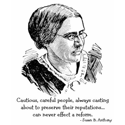 susan b anthony quotes. Susan B. Anthony - Effect a