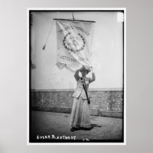 Susan B. Anthony Failure is Impossible Posters