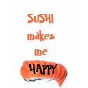 Sushi makes me happy t-shirts by MonicaDeMoulin Sushi makes me happy t-shirts