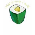 Sushi That's How I Roll California Roll T-Shirt