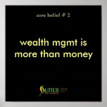 sutter-69 - Copy, wealth mgmt ismore than money... posters