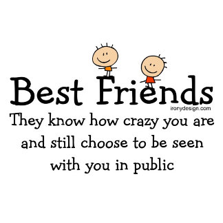 Best Friends: They know how crazy you are and still choose to be seen with you in public! - Funny quote / saying for best friends and about best friends. The inside of the card says: Thankful for your friendship!