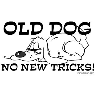 Old Dog No New Tricks Gifts