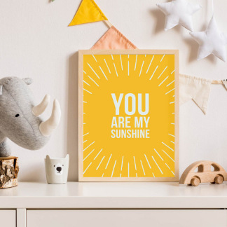 You Are My Sunshine created by IckyPrint