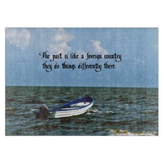Remembering the past Inspirational Quote Cutting Board