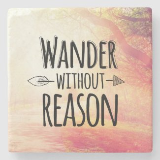 Wander Without Reason Stone Coaster