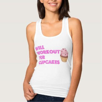 Will Workout for Cupcakes Tank Top