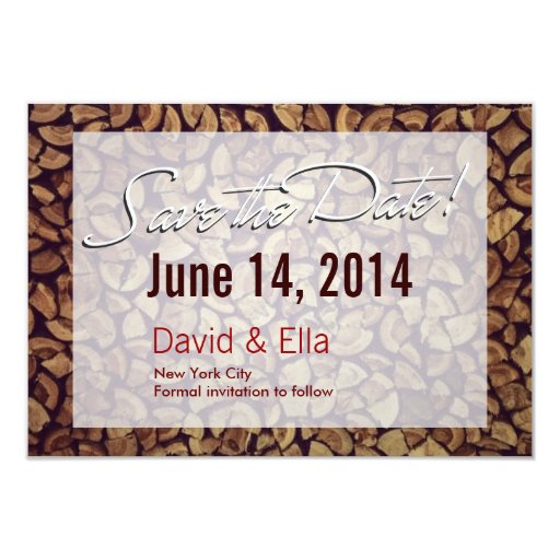Elegant Firewood Save the Date Announcement 3.5" X 5" Invitation Card (front side)