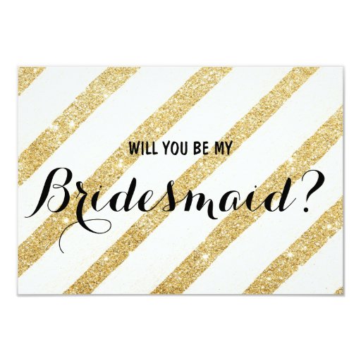 Modern brush gold stripe Will you be my Bridesmaid 3.5x5 Paper Invitation Card