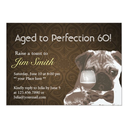 Pug & Wine Perfection 60 Birthday Party Invite 5" X 7" Invitation Card (front side)