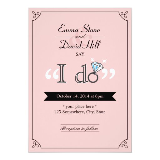 Simple Diamond Ring "I do" Pink Wedding Invites 5" X 7" Invitation Card (front side)