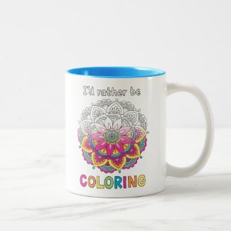 I'd Rather be Coloring Mandala Design Mug