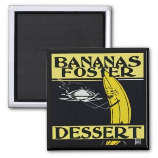 Bananas Foster Dessert 2 Inch Square Magnet