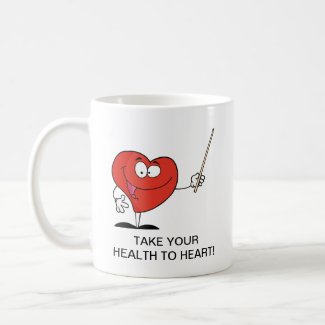 Take Your Health to Heart Coffee Mug