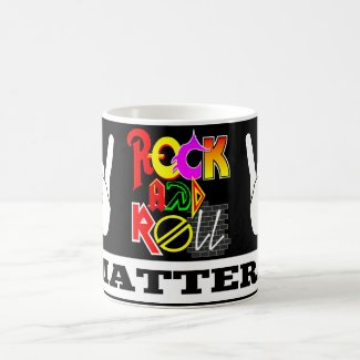 Rock and Roll Matters Mug