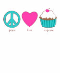 Peace, Love, Cupcake T-Shirt