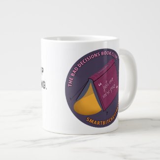 Bad Decisions Book Club Extra Large Coffee Mug