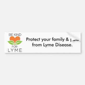 Be Kind & Spread the word about Lyme Disease Bumper Sticker