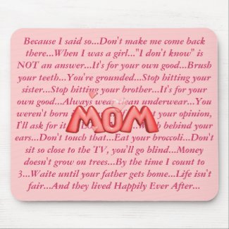 MOMisms... Mouse Pad