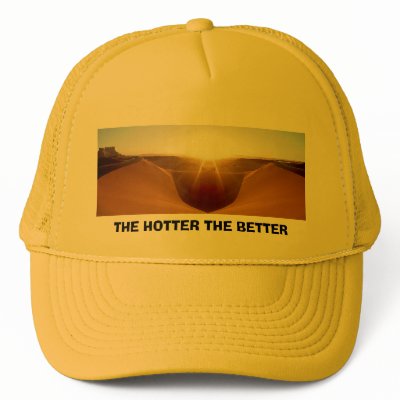 Swaa, THE HOTTER THE BETTER Mesh Hat by cooldudeproducts