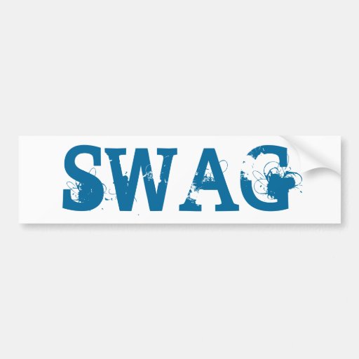Swag Bumper Sticker Zazzle