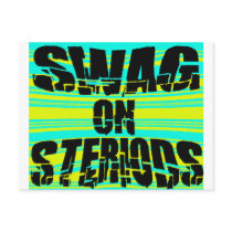 Swag On Steriods -- T-Shirt Post Cards