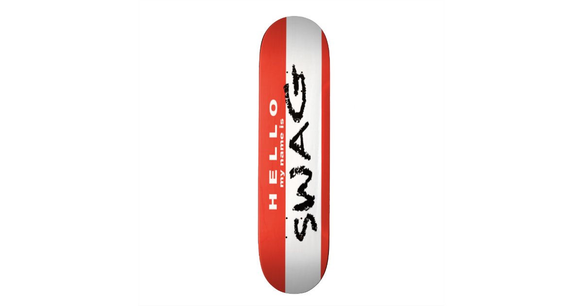 SWAG Skateboard Zazzle