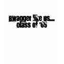 Swagger Like Us...Class of '09 t-shirts