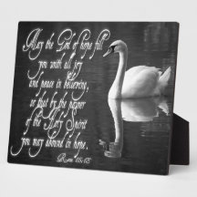 Swan/ May the Lord of hope fill you with all joy.. Photo Plaques