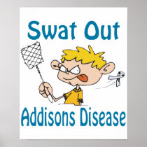 Swat Out Addisons-Disease Poster