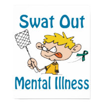 Swat Out Mental-Illness Poster posters