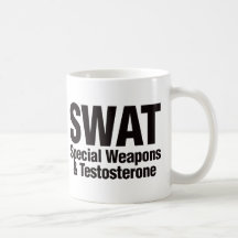 SWAT, Special Weapons and Testosterone Mug