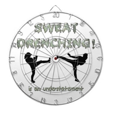 Sweat Drenching Kickboxing! is an understatement Dart Board