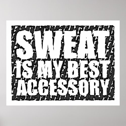 Sweat is my best accessory | retro print